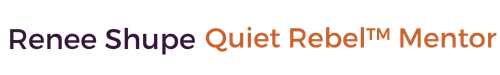 Renee Shupe, Quiet Rebel Mentor logo